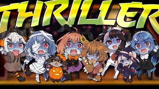 [Amamiya Kokoro&Debidebi Debiru&Honma Himawari&Makaino Ririmu&Yorumi Rena&Yuki Chihiro&Levi Elipha&Warabeda Meiji]Thriller