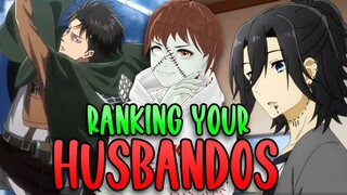 Ranking The Husbandos YOU Sent Me