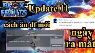 Update 11!!! Ngày ra mắt chính thức, cách ăn trái ác quỷ mới - Blox Piece/Blox Fruit