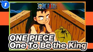 ONE PIECE|I am the one who will become the king_1