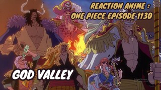 RECTION ANIME : ONE PIECE EPISODE 1130 || God Valley