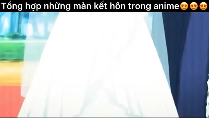 Tổng hợp những màn kết hôn trong anime#edit#ip#tt#edit
