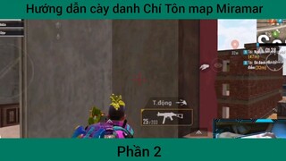 hướng dẫn cày danh Chí Tôn map Miramar #2