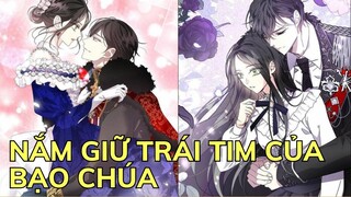NẮM GIỮ TRÁI TIM CỦA BẠO CHÚA | Review Phim Truyện Tranh Hay