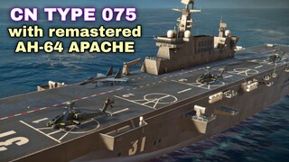 Modern Warships: CN TYPE 075 with remastered AH-64 APACHE.