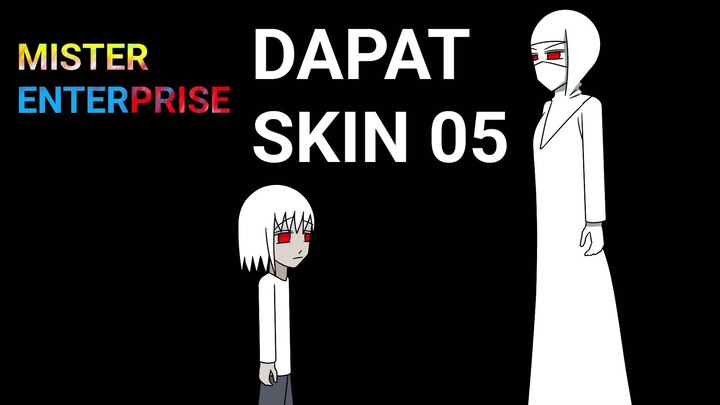 Animasi Mister Enterprise Dapat Skin Part 05