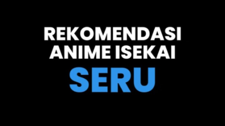 INI ANIME SERU BANGET, WAJIB DITONTON 🔥🔥