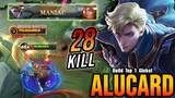 28 Kills + MANIAC!! Alucard Best Build 2022 - Build Top 1 Global Alucard ~ MLBB