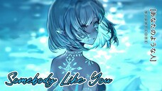 🄽🄸🄶🄷🅃🄲🄾🅁🄴: Music "Somebody Like U" (Lyrics) - Collab ft.【音楽しじる】