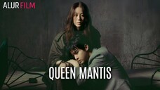 QUEEN MANTIS (2025) EPISODE 5 SUB INDONESIA