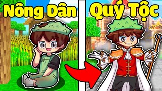 SẦU RIÊNG THỬ THÁCH CÓ CUỘC SỐNG TỪ NÔNG DÂN TRỞ THÀNH QUÝ TỘC TRONG MINECRAFT*SẦU RIÊNG QUÝ TỘC🤣😂