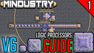 Logic Processor Guide #1 (Controlling Blocks With Containers) | Mindustry V6 Alpha