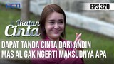 IKATAN CINTA - Aladin Lucuuu!! Dapat Tanda Cinta Dari Andin, Mas AL Gak Ngerti Maksudnya Apa???