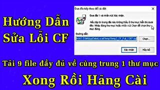 Cách Sửa Lỗi Cài Game Đột Kích CF Bắt Đưa Đĩa 1 2 3 4 5 6 7  - Hướng dẫn cài Đột kích win 10 lỗi