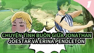 Chuyện tình buồn giữa Jonathan Joestar và Erina Pendleton