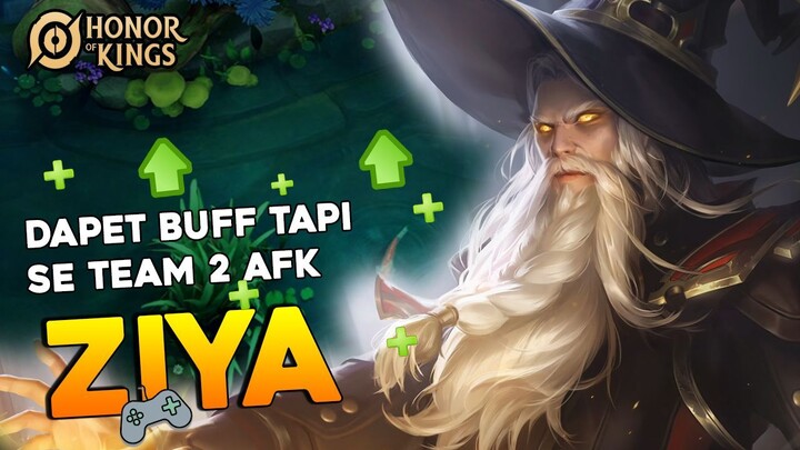 Kakek Legend ZIYA Dapet Buff Tapi Dapet Team 2 Orang AFK Hadueh - Honor of kings