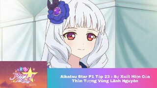 Khát Vọng Thần Tượng_Phần 1_Tập 23