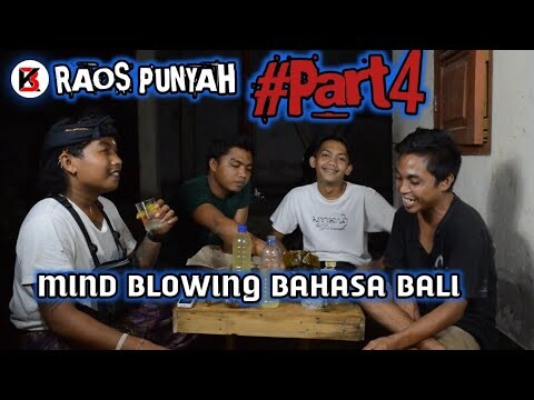 "Raos Punyah" part 4 || Mind Blowing Bahasa Bali || Komedi Lombok || Balok Kreatif.