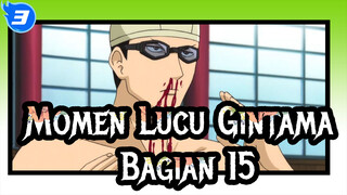 Momen Kocak Di Gintama (Bagian 15)_3