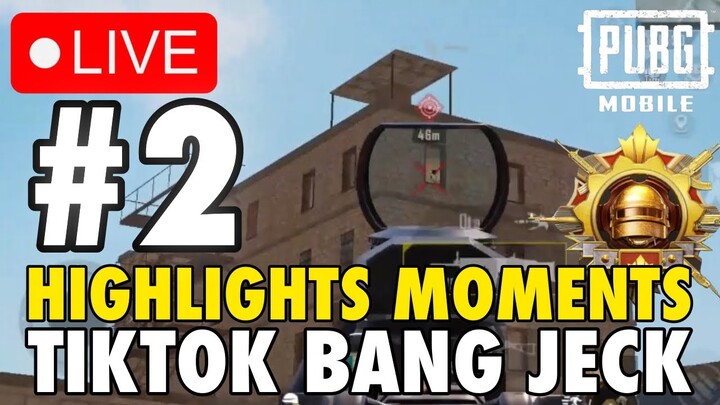 #2 LIVE TIKTOK BANG JECK🔥 MOMENTS HIGHLIGHTS | PUBG MOBILE INDONESIA