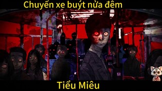 Chuyến xe buýt nửa đêm - Hoạt hình ngắn - Tiểu Miêu Amimation