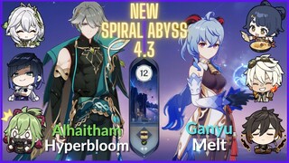 NEW 4.3 Spyral Abyss - C0 Alhaitham Hyperbloom & C0 Ganyu Melt - Genshin Impact - Spyral Abyss 4.3