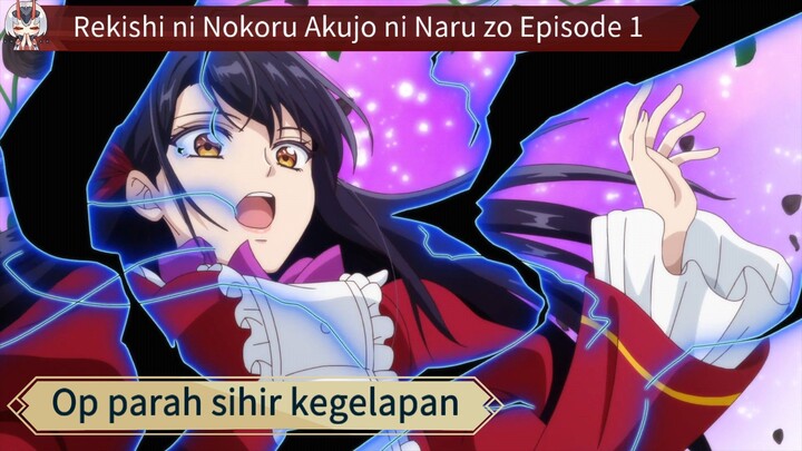 Rekishi ni Nokoru Akujo ni Naru zo Episode 1 Sub Indo