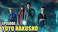 YUYU HAKUSHO EPISODE 1 | TAGALOG RECAP