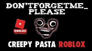 CERITA SERAM DONTFORGETME_PLEASE ROBLOX - Bahasa Indonesia