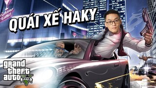(GTA V #24) Quái xế Haky khuấy đảo đường phố với học trò Huy Huế cùng Jikey và cái kết xin vĩnh biệt