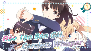 [Đào Tạo Bạn Gái] Album của chị gái lớp trên - 'Careless Whisper'_1