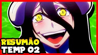 OVERLORD - RESUMO COMPLETO DA 2° TEMPORADA