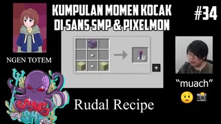 Kumpulan MOMEN KOCAK di SANS SMP S5 dan PIXELMON !! Part 34