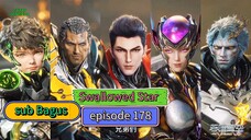 Swallowed Star Eps 178 Sub bagus