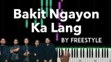 Bakit Ngayon Ka Lang by Freestyle Feat. Pops Fernandez piano cover + sheet music