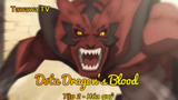 Dota Dragon's Blood Tập 2 - Hóa quỷ