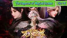 The Emperor of Myriad Realms eps 146 sub indo