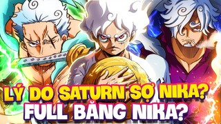 ZORO, SANJI CÓ THỂ HÓA THÀNH NIKA?! | LÝ DO SATURN LO SỢ NIKA TỚI NHƯ VẬY?