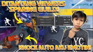 DITANTANG VIEWERSKU SPARING GUILD! KNOCK AUTO KU EMOTIN!