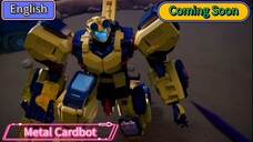 Metal Cardbot English Mini Series (Episode 13) (Coming in 20 September)