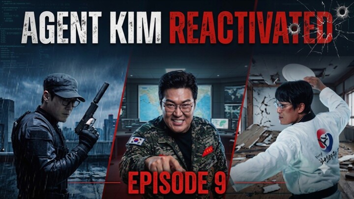 Agent Kim Reactivated episode 9 (2026) || bahasa Indonesia