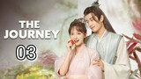 🇨🇳 The Journey (2023) Episode 3 (Eng Sub)