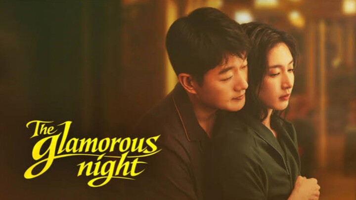 The Glamorous Night (2026) Episode 30 Subtitle Indonesia