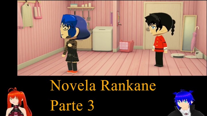 Novela Rankane parte 3