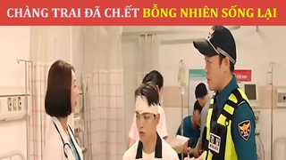 (P2) Chàng Trai Đã Chết Bỗng Nhiên Sống Lại #ReviewphimHan