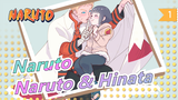 [Naruto] Naruto & Hinata|Phát đường, phát đường đê (Ngọt sâu răng)_1