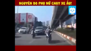 LÝ DO PHỤ NỮ CHẠY XE ẨU #funny