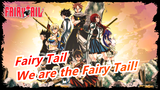 [Fairy Tail]Burning!We are the Fairy Tail!