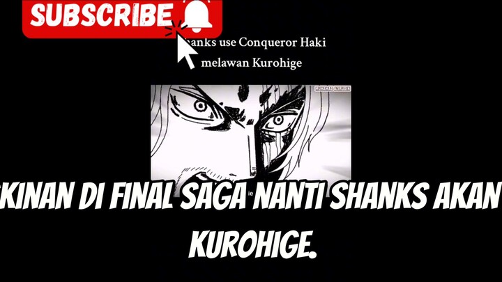 SHANK AKAN MELAWAN KUROHIGE