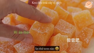 Kẹo dẻo trái cây vị 🍊 & bánh nếp 🎃 #nauankhongkho